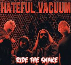 Hateful Vacuum : Ride the Snake